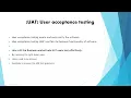 User Acceptance Testing