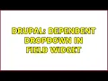 Drupal Dependent Dropdown in Field Widget 2 Solutions
