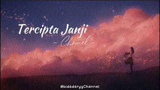 Download TERCIPTA JANJI -  CHOMEL ( LIRIK ) MP3