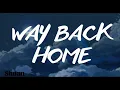 Way back home | LYRICS: Nhạc Full English version + Vietsub | Conor Maynard (Shuan) | Muceat Music