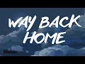 Download Lagu Way back home | LYRICS: Nhạc Full English version + Vietsub | Conor Maynard (Shuan) | Muceat Music