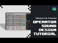 Operator Sound Design
