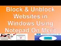 Block Unblock Websites in Windows Using Notepad On Merit