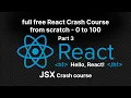 Full Free React Crash Course from Scratch Part 3 What is JSX StrictMode and Babel
