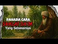 Download Lagu SHALAT DA'IM YANG TIDAK DIAJARKAN SEMBARANGAN ORANG