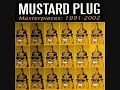 Mustard Plug - We're Gunna Take on the World