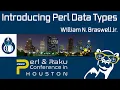 Introducing Perl Data Types - Will Braswell