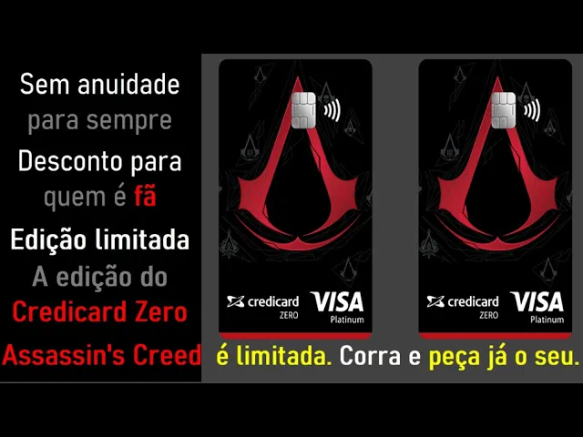 CARTÃO DE CRÉDITO CREDICARD ZERO LENDÁRIO: ASSASINS CREED! LISTA DE ESPERA LIMITADA PEÇA O SEU JÁ!