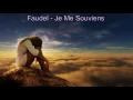 Lagu Faudel - Je Me Souviens ❤