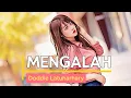 Doddie Latuharhary - MENGALAH (Official Lyrics Video)