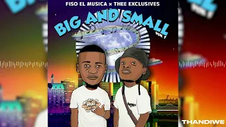 fiso el musica u0026 thee exclusives thandiwe ft sims u0026 leemckrazy audio visuals 