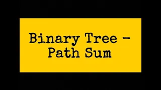 LeetCode Problem 112 - Path Sum