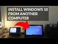 Install Windows 10 from another Computer Network Install with SERVA