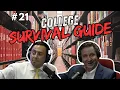 College Survival Guide - Episode 21