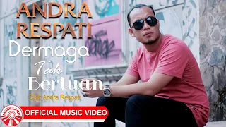 Download Andra Respati - Dermaga Tak Bertuan [Official Music Video HD] MP3