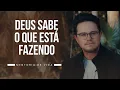 Lagu Deus sabe o que está fazendo | Mentoria de vida | Deive Leonardo
