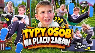 TYPY OSÓB NA PLACU ZABAW
