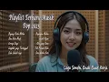 Lagu Lagu Indonesia Santai 2025 ☕ Playlist Pop Tenang untuk Kerja \u0026 Healing