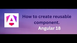 Reusable Component in Angular 18 input in Angular18 Part