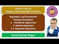 L05 Function Arguments and Parameters Passing Parameters Positional Default Keyword Argument