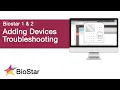 If You Can t Add Devices in BioStar - Basic Troubleshooting
