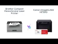 Brother vs Canon Monochrome Laser Printers Compared