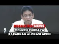 Download Lagu BREAKING NEWS - MENKEU PURBAYA PAPARKAN ALOKASI APBN