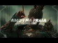 Amor na praia (slowed / tiktok vers.) - flame runner [edit audio]