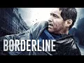 Lagu Borderline (2014) van Olivier Marchal (ongecensureerd)