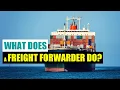 What Does A Freight Forwarder Do