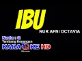 Download Lagu IBU || Nur Afni Octavia || Karaoke Nada G || Cover by YHON MUSIC Channel
