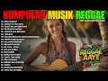 Lagu Top Hits Spotify Indonesia 2025 Full Album Reggae 🎧🔥 Kumpulan Musik Cover SKA REGGAE Terbaru 2025