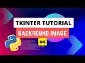 Background image setting in tkinter Tkinter py ideas