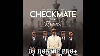 checkmate the ep ray g full ep dj ronnie pro 