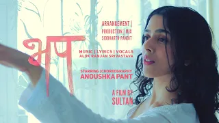 Bhapp Is Mein Alok Ranjan Srivastava Siddharth Pandit Sultan feat Anoushka Pant