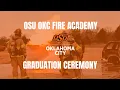 OSU-OKC Fire Academy Graduation Ceremony 24
