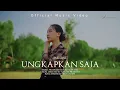 Download Lagu Meiline - Ungkapkan Saja (Official Music Video)