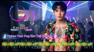 Nyiam Yam Twg Kav Tsij Nqa Mu [ Hmong Dije  Ai  New  Music  Song  ]