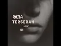 Lagu Terserah (Raisa) fahmyfay x Citra edit