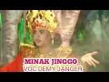 Lagu MINAK JINGGO -DEMY - JANGER BERDENDANG