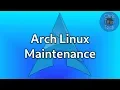 Arch Linux Maintenance Pacman maintenance