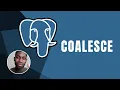 PostgreSQL Coalesce Course 2019