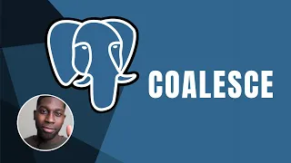 PostgreSQL Coalesce Course 2019