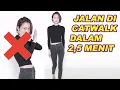 Download Lagu TIPS JALAN CATWALK DALAM 2,5 MENIT SAJA