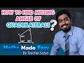 Angles in a Quadrilateral Finding Missing Angles in a Quadrilateral
