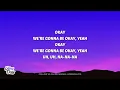 Forrest Frank - OKAY! (Lyrics) "lord i'm just grateful that i got to wake up today"