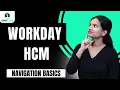 Workday HCM Core Concepts and Navigation Basics Core Concepts and Navigation Workday UppTalk