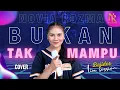 Lagu BUKAN TAK MAMPU - NOVIA ROZMA ( Live Session )