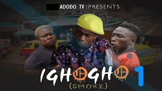ighogho smoke part 1 latest 2020 action movie 