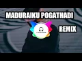 Download Lagu Maduraiku pogathadi song remix | HD AUDIO | DJ KUTHU SONGS | #djkuthusongs 🎧